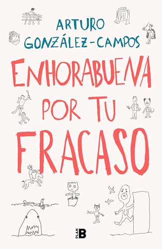 Enhorabuena por tu fracaso / Congratulations On Your Failure [Hardcover]