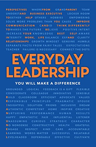 Everyday Leadership: You Will Make A Difference [Hardcover]