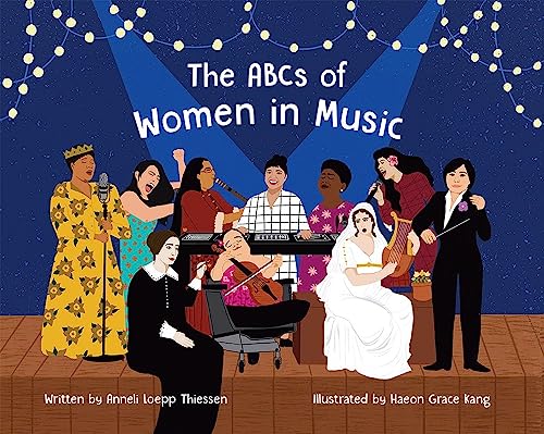 The ABCs of Women in Music [Hardcover]