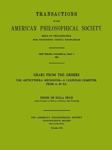 Gears From The Greeks The Antikythera Mechanism, A Calendar Computer From Ca 80 [Paperback]