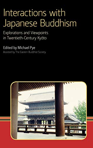 Interactions with Japanese Buddhism: Explorations and Viewpoints in Twentieth-Ce [Hardcover]