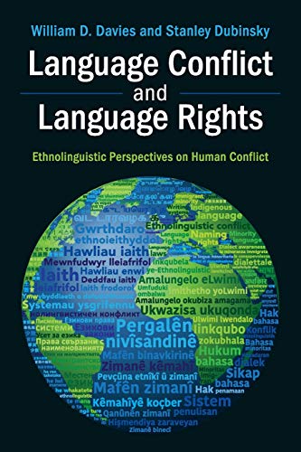 Language Conflict and Language Rights Ethnolinguistic Perspectives on Human Con [Paperback]