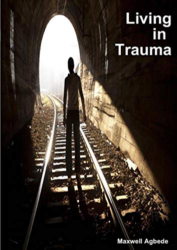 Living In Trauma