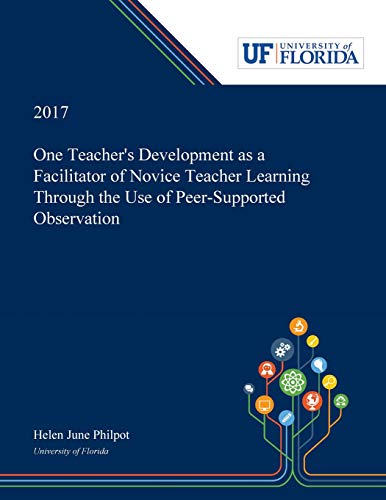 One Teacher's Development As A Facilitator Of Novice Teacher Learning Through Th