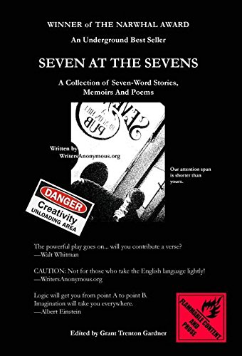 Seven at the Sevens (Hardcover Color Edition)  A Collection of Seven-Word Stori [Hardcover]