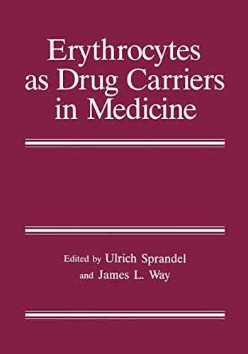 Erythrocytes as Drug Carriers in Medicine [Hardcover]