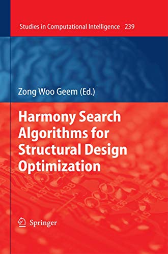 Harmony Search Algorithms for Structural Design Optimization [Hardcover]