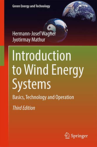 Introduction to Wind Energy Systems: Basics, Technology and Operation [Hardcover]