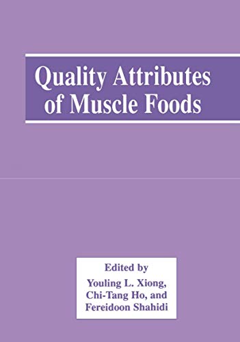 Quality Attributes of Muscle Foods [Hardcover]