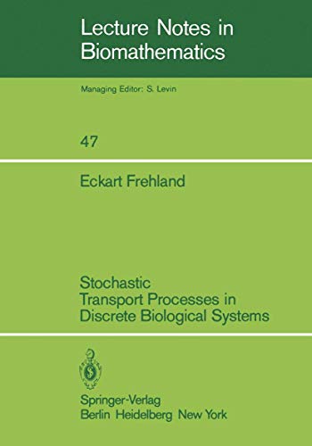 Stochastic Transport Processes in Discrete Biological Systems [Paperback]