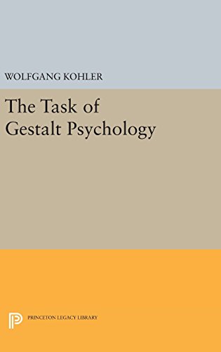 The Task of Gestalt Psychology [Hardcover]