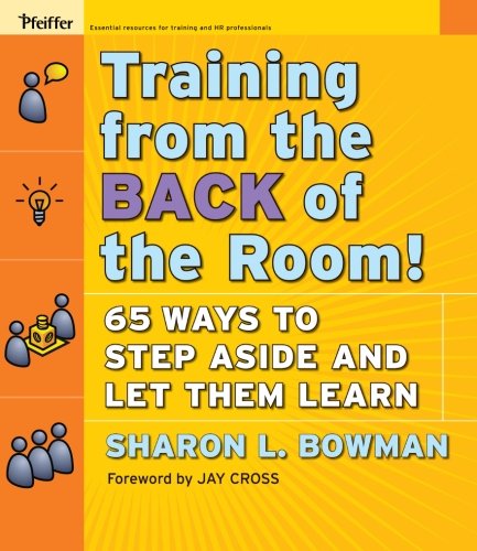 Training From the Back of the Room!: 65 Ways