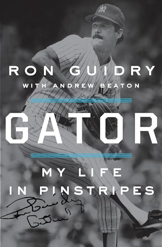 Gator: My Life in Pinstripes [Hardcover]