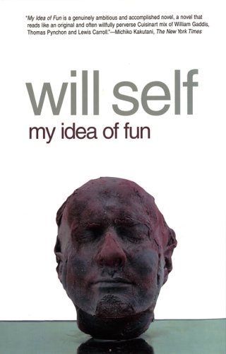 My Idea of Fun: A Novel [Paperback]