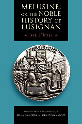 Melusine or, The Noble History of Lusignan [Paperback]