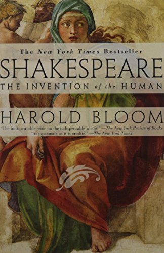 Shakespeare: Invention of the Human [Paperback]