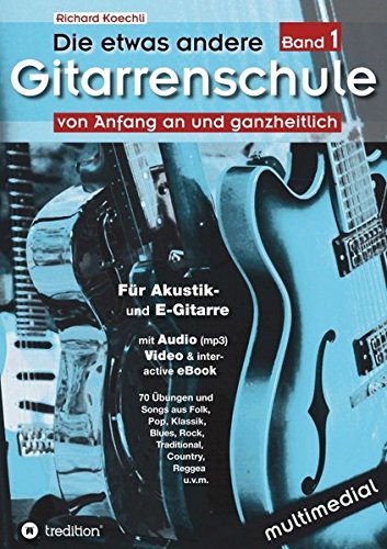 Die Etas Andere Gitarrenschule (band 1) (german Edition) [Paperback]