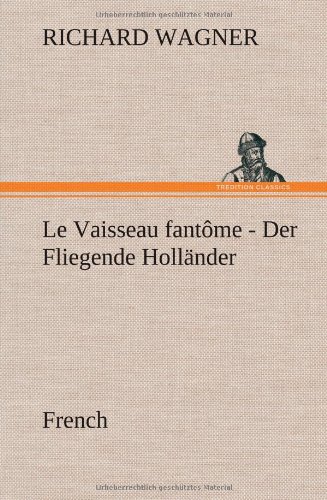 Fliegende Hollander. French (french Edition) [Hardcover]