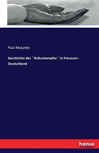 Geschichte Des ''kulturkampfes'' In Preussen - Deutschland (german Edition) [Paperback]