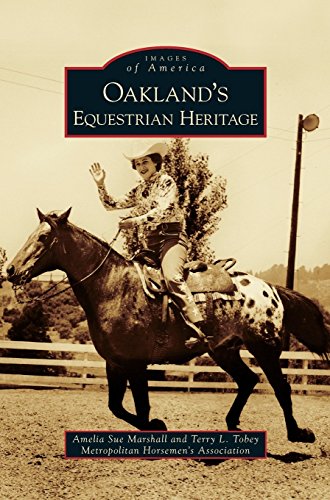 Oakland's Equestrian Heritage [Hardcover]