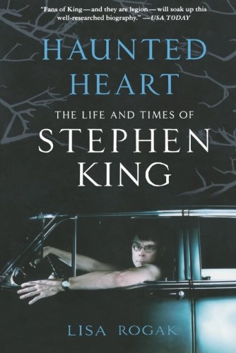 Haunted Heart The Life and Times of Stephen King [Paperback]