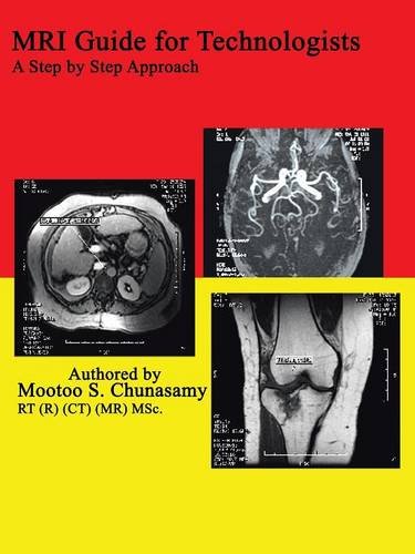 Mri Guide For Technologists A Step By Step Approach [Paperback]