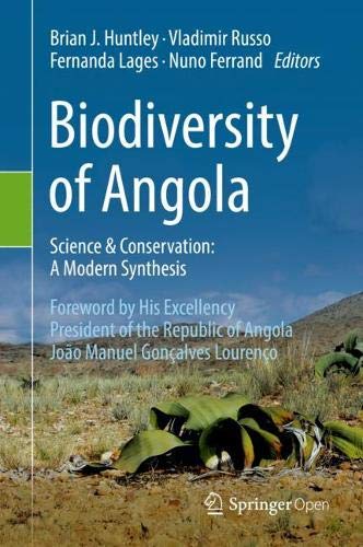 Biodiversity of Angola: Science & Conservation: A Modern Synthesis [Hardcover]