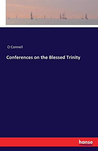 Conferences On The Blessed Trinity [Paperback]