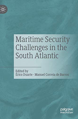 Maritime Security Challenges in the South Atlantic [Hardcover]