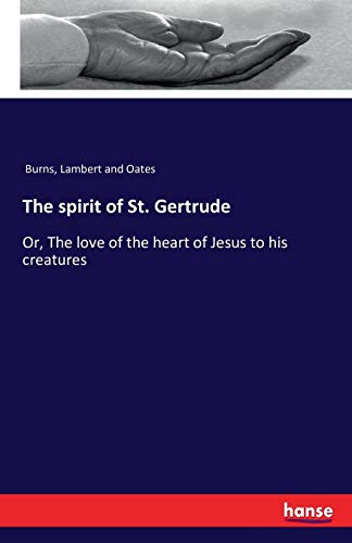 The Spirit Of St. Gertrude [Paperback]