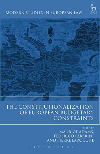 The Constitutionalization of European Budgetary Constraints [Paperback]