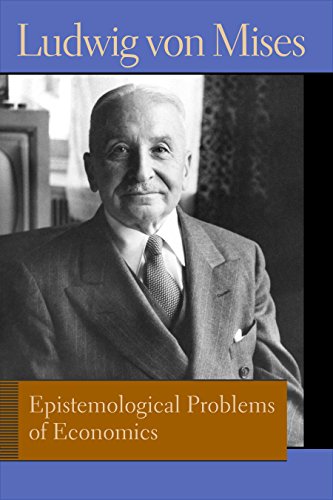 Epistemological Problems of Economics [Paperb