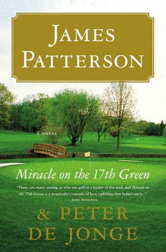 Miracle on the 17th Green: A Novel [Paperback]