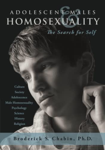 Adolescent Males And Homosexuality The Search For Self [Paperback]