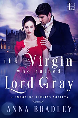 The Virgin Who Ruined Lord Gray [Paperback]