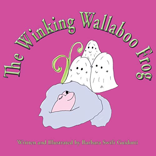 The Winking Wallaboo Frog (allaboos) [Paperback]