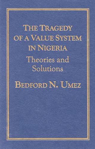 Tragedy of a Value System in Nigeria [Hardcover]