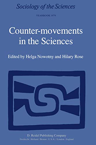 Counter-Movements in the Sciences The Sociology of the Alternatives to Big Scie [Hardcover]