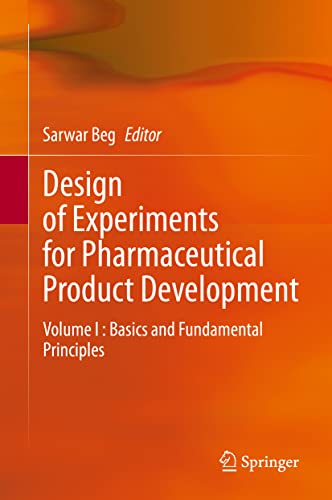 Design of Experiments for Pharmaceutical Product Development: Volume I : Basics  [Hardcover]