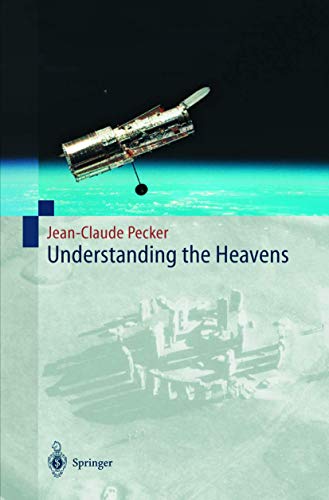 Understanding the Heavens Thirty Centuries of Astronomical Ideas from Ancient T [Hardcover]