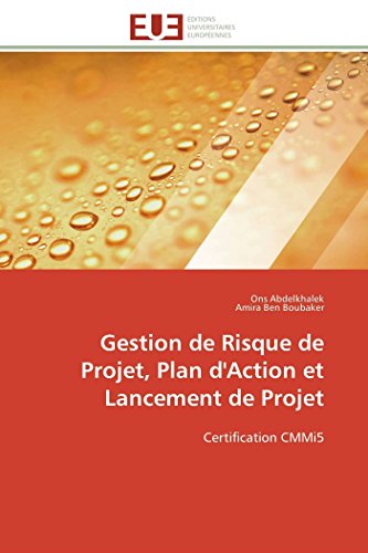 Gestion De Risque De Projet, Plan D'action Et Lancement De Projet Certification [Paperback]