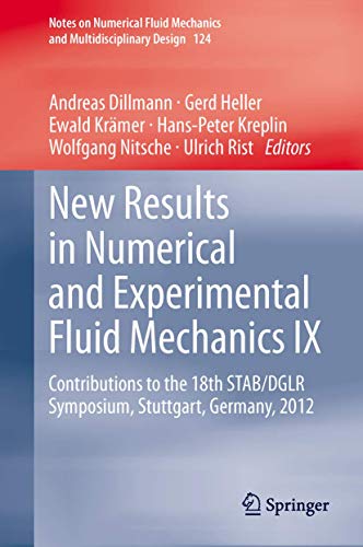 New Results in Numerical and Experimental Fluid Mechanics IX: Contributions to t [Hardcover]