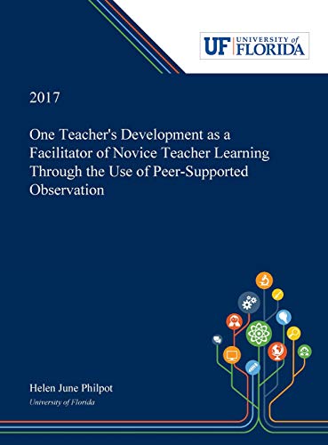 One Teacher's Development As A Facilitator Of Novice Teacher Learning Through Th