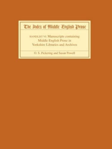 The Index of Middle English Prose Handlist VI Manuscripts containing Middle Eng [Paperback]