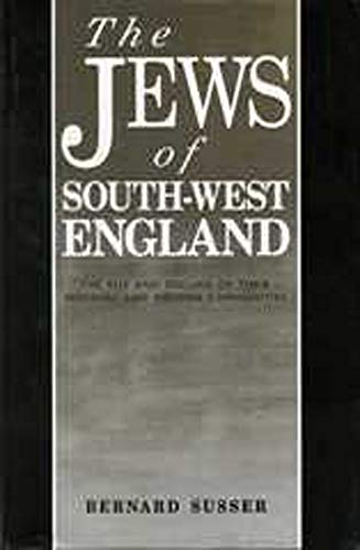 The Jes of South West England The Rise and Decline of their Medieval and Moder [Hardcover]