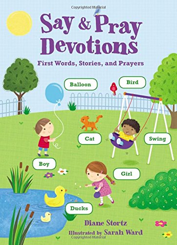 Say and   Pray Devotions [Board book]