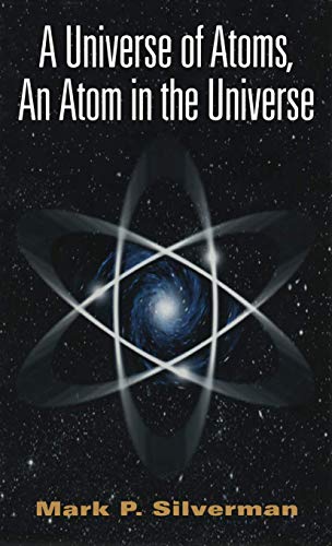 A Universe of Atoms, An Atom in the Universe [Paperback]