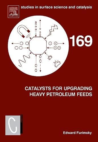 Catalysts for Upgrading Heavy Petroleum Feeds [Hardcover]