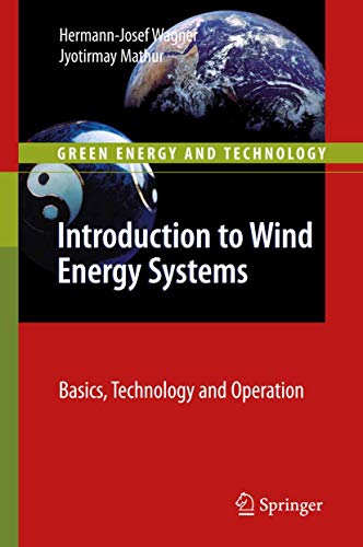 Introduction to Wind Energy Systems: Basics, Technology and Operation [Paperback]