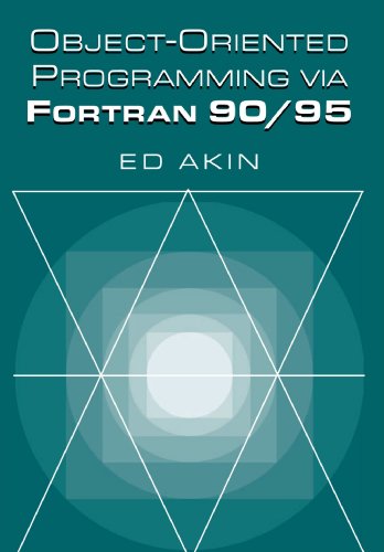 Object-Oriented Programming via Fortran 90/95 [Paperback]